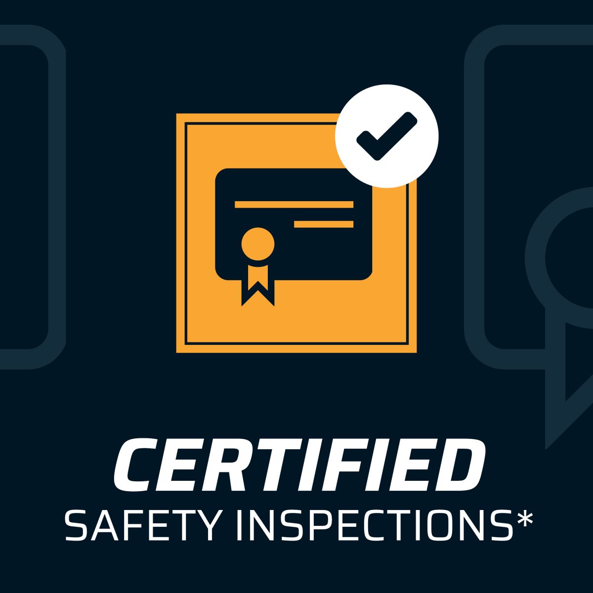 Certified Safety Inspections*