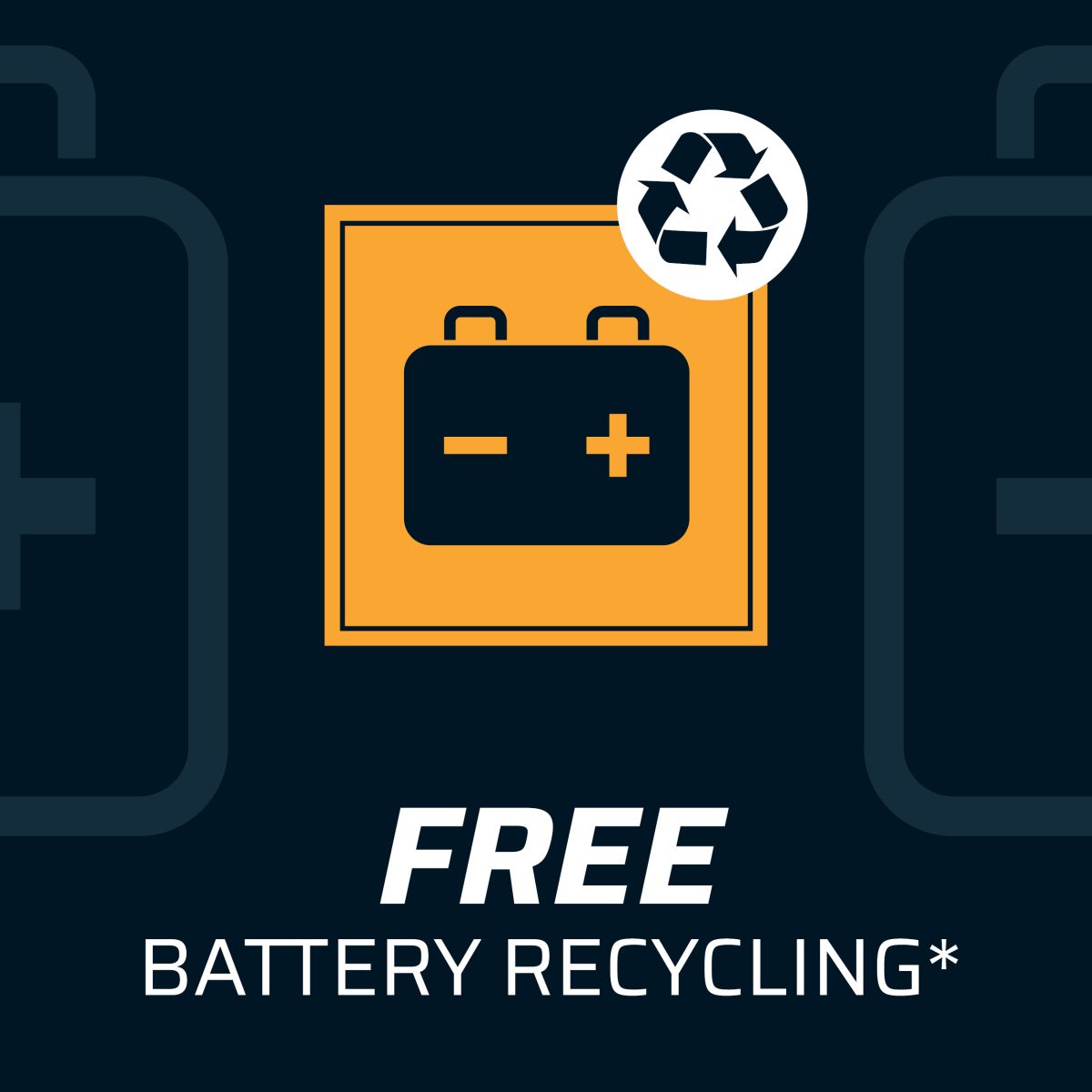 Free Battery Recycling*