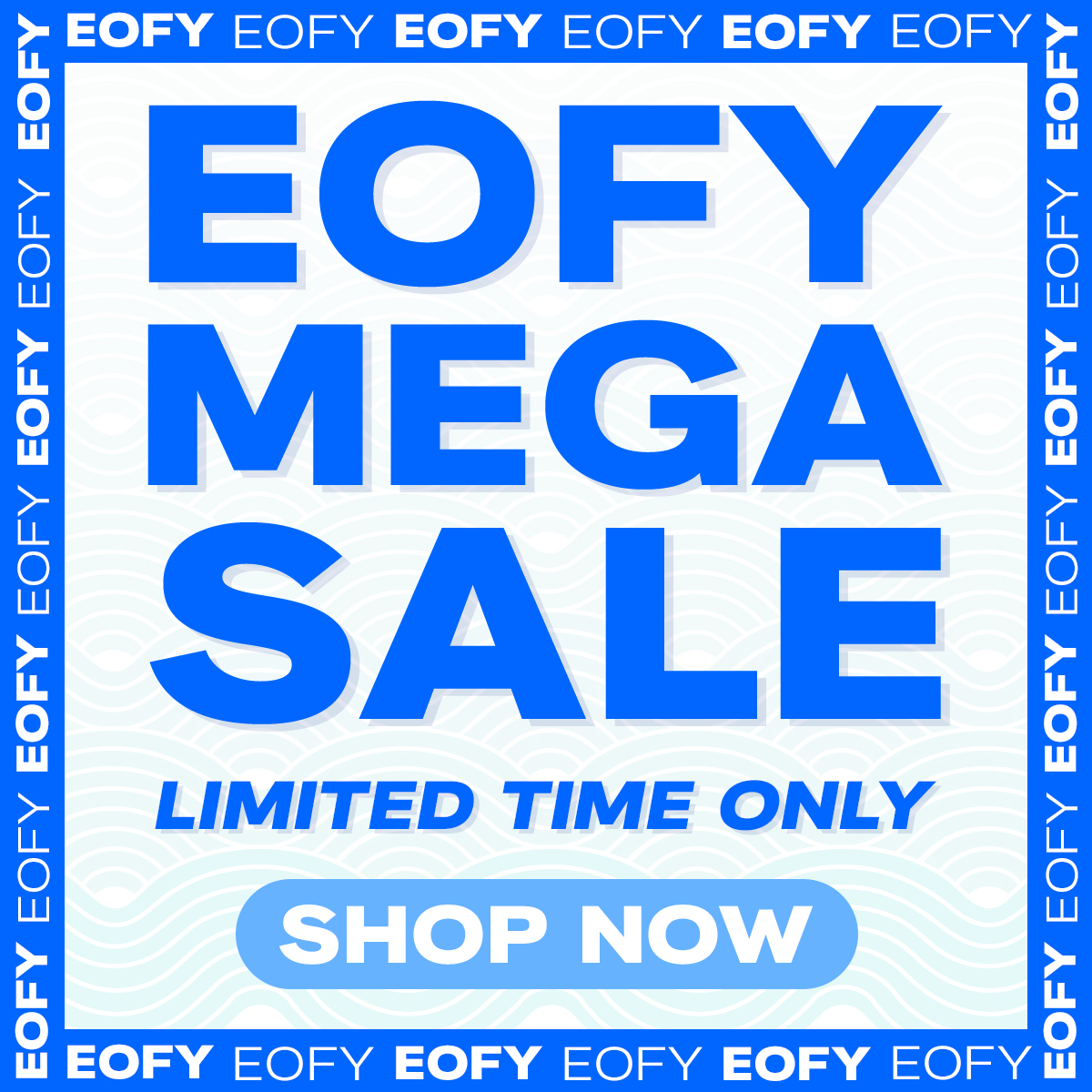 EOFY Mega Sale 2026
